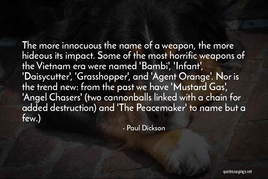 Rtinehalem Quotes By Paul Dickson Rtinehalem Quotes By Paul Dickson