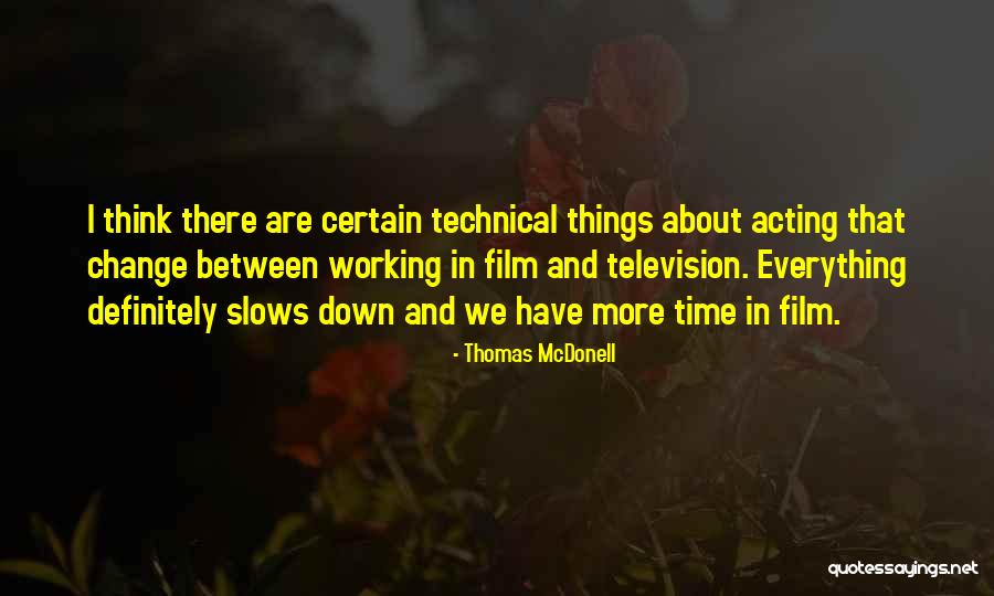 Rtl Now Quotes By Thomas McDonell Rtl Now Quotes By Thomas McDonell