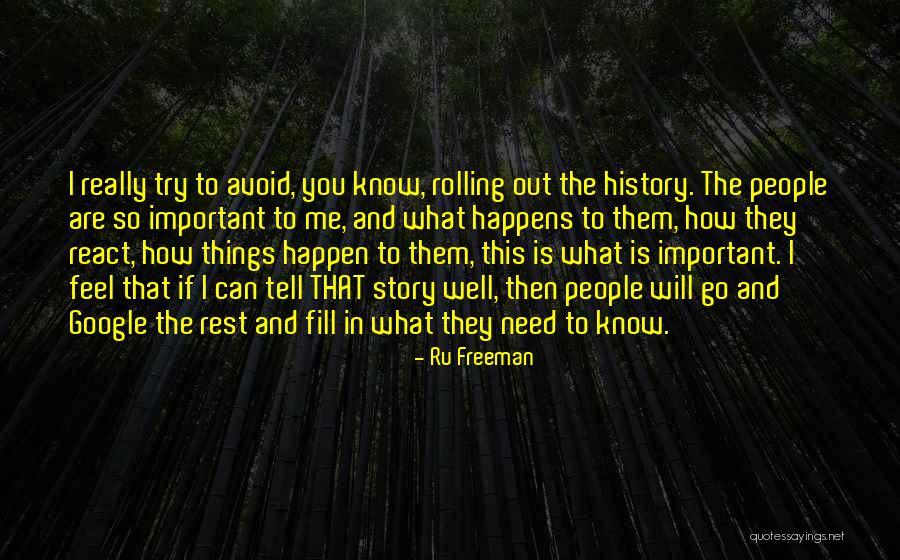 Ru Freeman Quotes 1225227 Ru Freeman Quotes 1225227