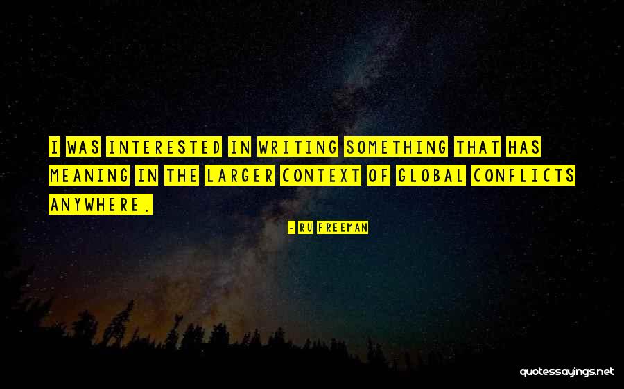 Ru Freeman Quotes 732585 Ru Freeman Quotes 732585