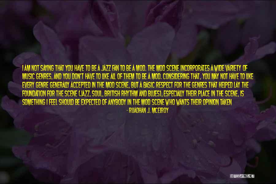 Ruadhan J. McElroy Quotes 1600076 Ruadhan J. McElroy Quotes 1600076