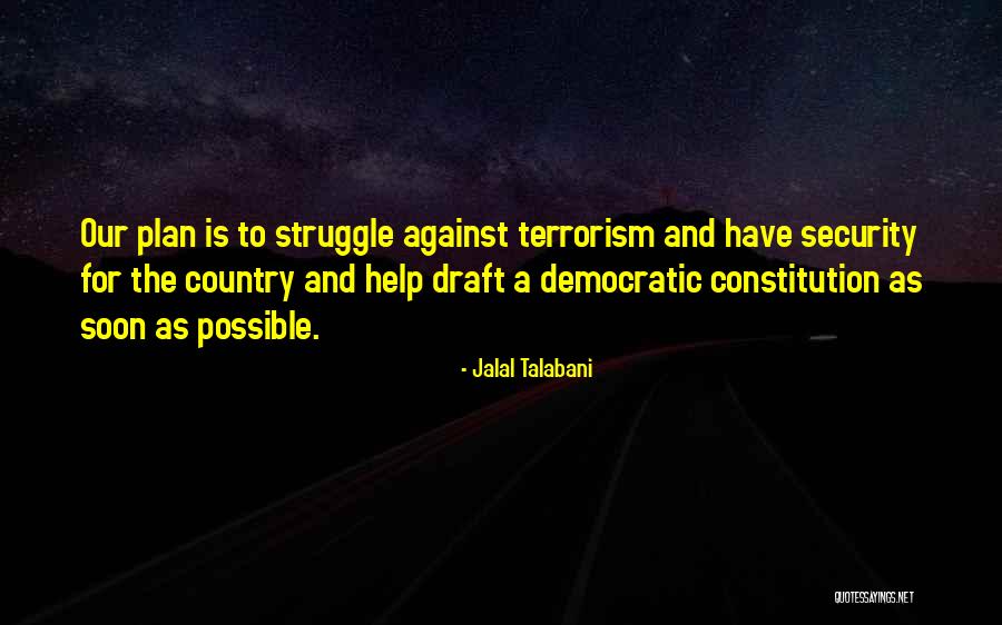 Ruanne Dellal Quotes By Jalal Talabani Ruanne Dellal Quotes By Jalal Talabani