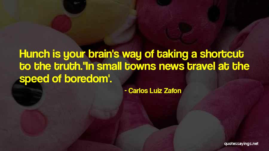 Ruanne Dozier Quotes By Carlos Luiz Zafon Ruanne Dozier Quotes By Carlos Luiz Zafon