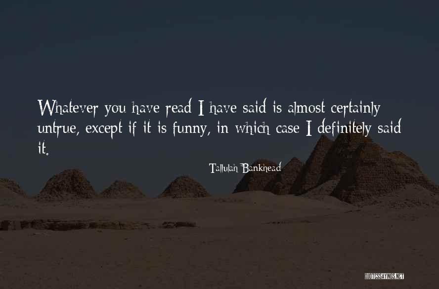 Ruaraidh Quotes By Tallulah Bankhead Ruaraidh Quotes By Tallulah Bankhead