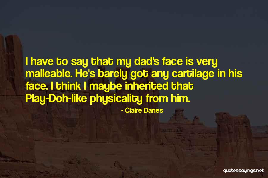 Ruard D Quotes By Claire Danes Ruard D Quotes By Claire Danes