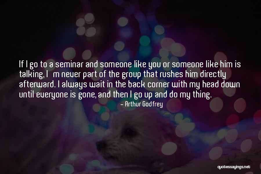 Ruary Album Quotes By Arthur Godfrey Ruary Album Quotes By Arthur Godfrey