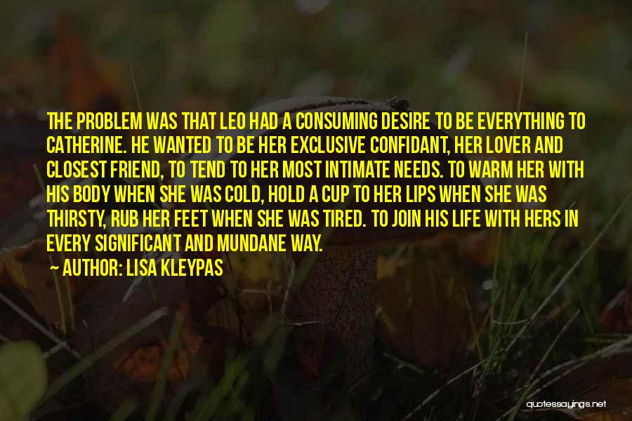 Rub My Feet Quotes By Lisa Kleypas