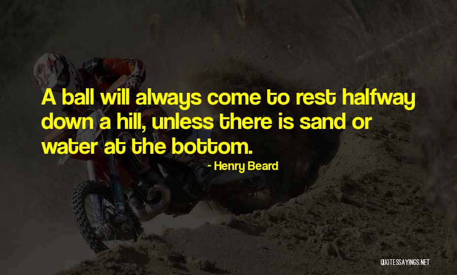 Rubab Shahid Quotes By Henry Beard Rubab Shahid Quotes By Henry Beard
