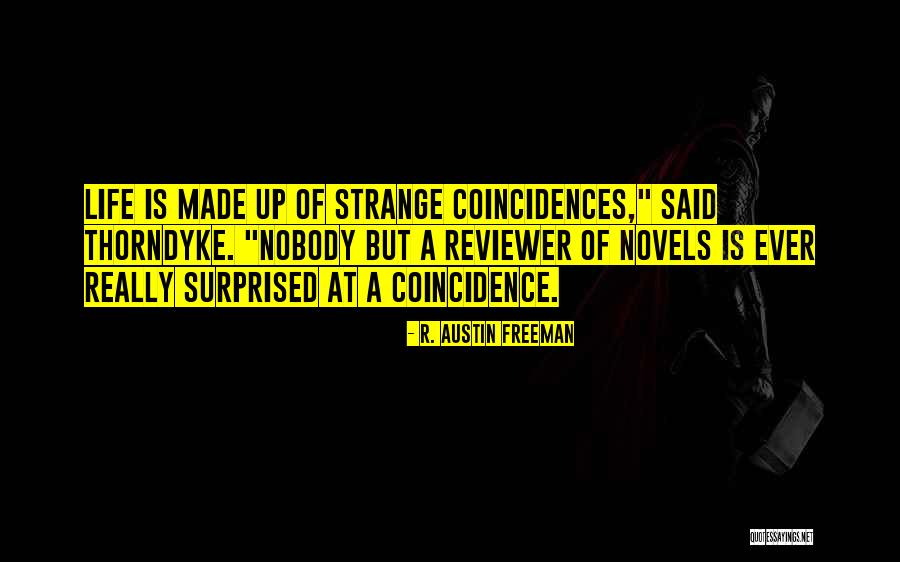 Rubashkin Postville Quotes By R. Austin Freeman Rubashkin Postville Quotes By R. Austin Freeman