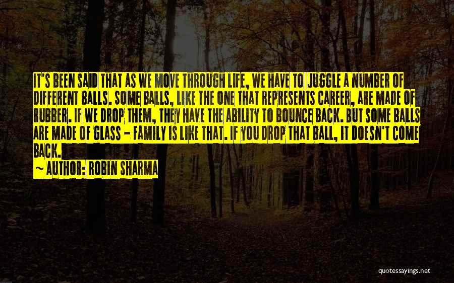 Rubber Ball Quotes By Robin Sharma