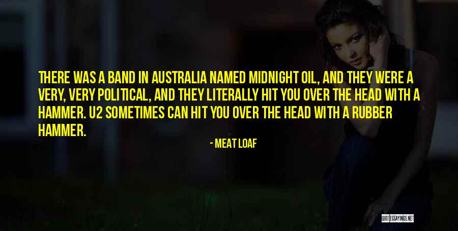 Rubber Band Quotes By Meat Loaf Rubber Band Quotes By Meat Loaf