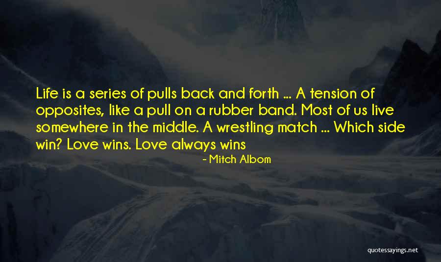 Rubber Band Quotes By Mitch Albom