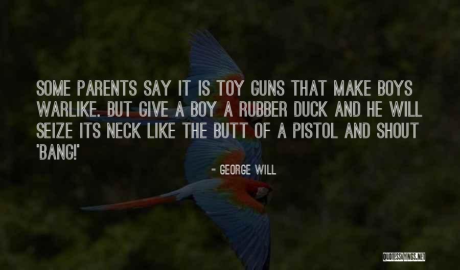 Rubber Duck Quotes By George Will Rubber Duck Quotes By George Will