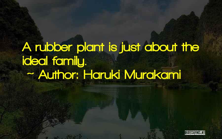 Rubber Quotes By Haruki Murakami