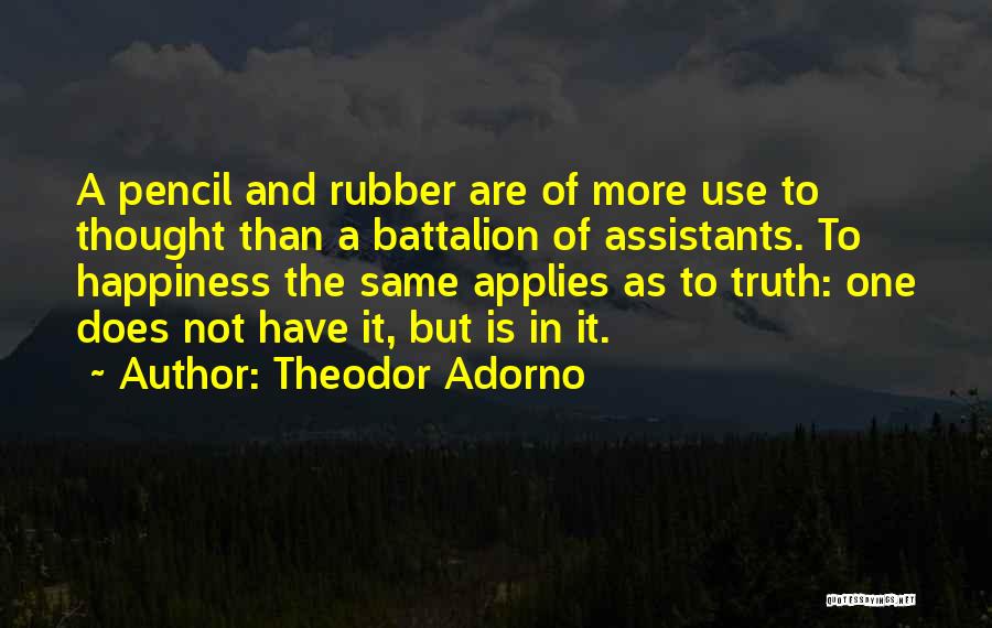 Rubber Quotes By Theodor Adorno