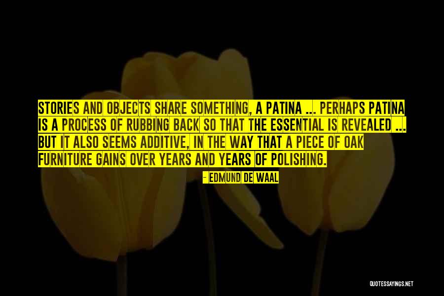 Rubbing Back Quotes By Edmund De Waal Rubbing Back Quotes By Edmund De Waal