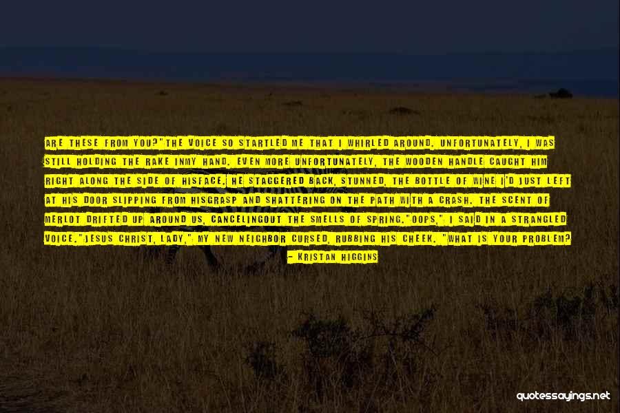 Rubbing Back Quotes By Kristan Higgins Rubbing Back Quotes By Kristan Higgins