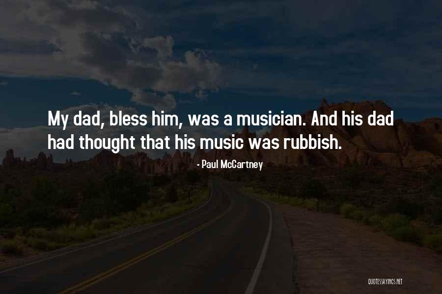 Rubbish Dad Quotes By Paul McCartney Rubbish Dad Quotes By Paul McCartney