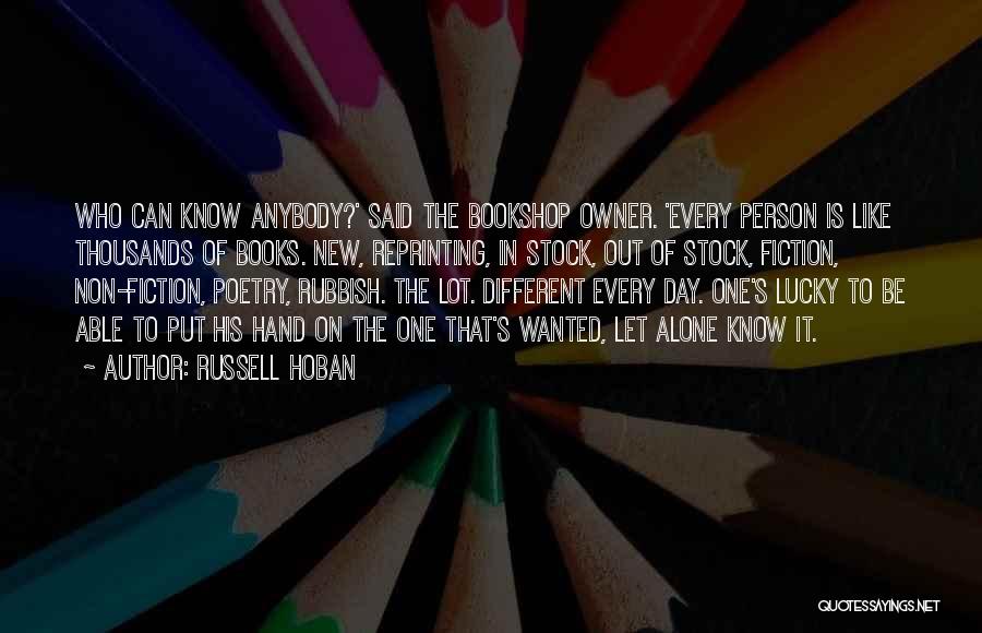 Rubbish Day Quotes By Russell Hoban