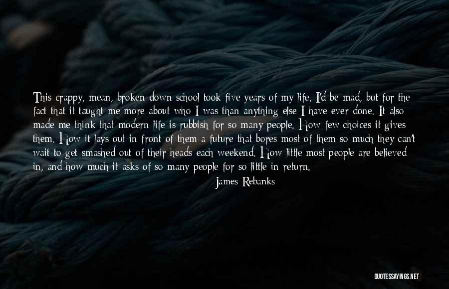 Rubbish Life Quotes By James Rebanks Rubbish Life Quotes By James Rebanks