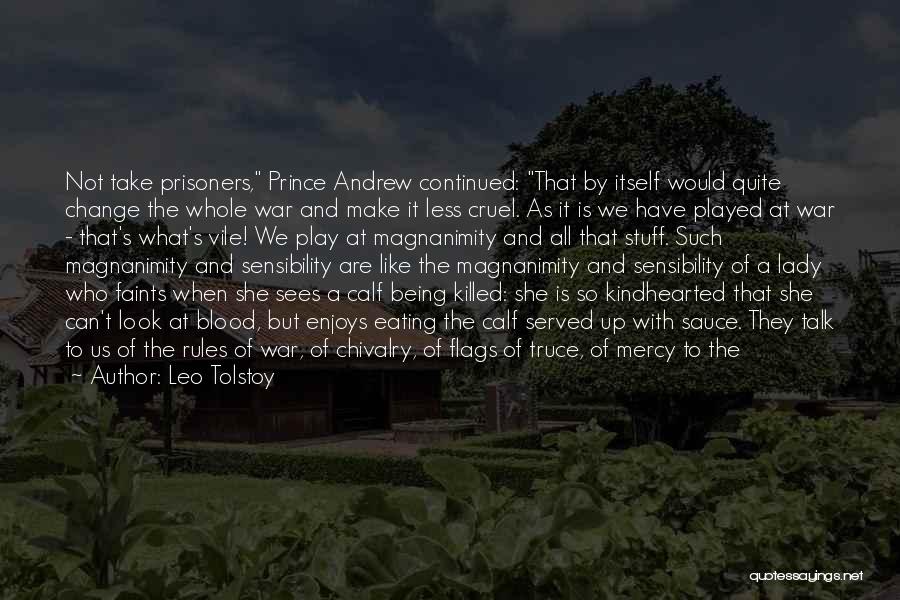 Rubbish Talk Quotes By Leo Tolstoy