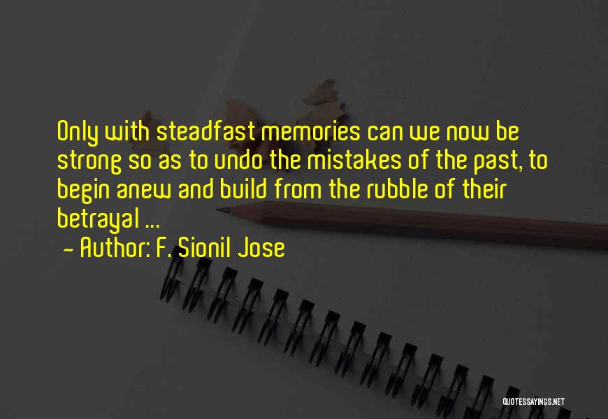 Rubble Quotes By F. Sionil Jose