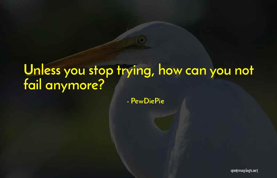 Rube Sofer Quotes By PewDiePie Rube Sofer Quotes By PewDiePie
