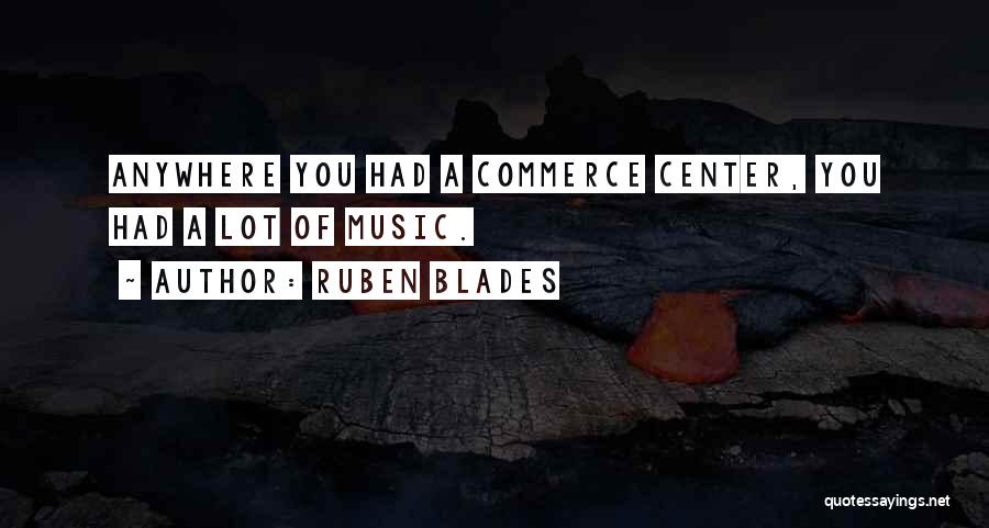 Ruben Blades Quotes 1146538