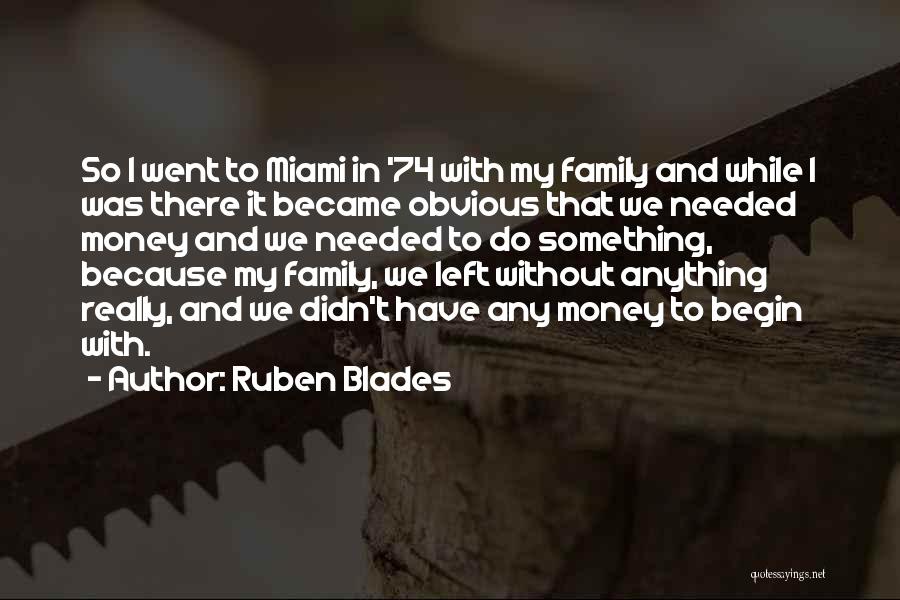 Ruben Blades Quotes 1684326