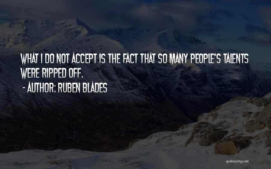 Ruben Blades Quotes 2160786