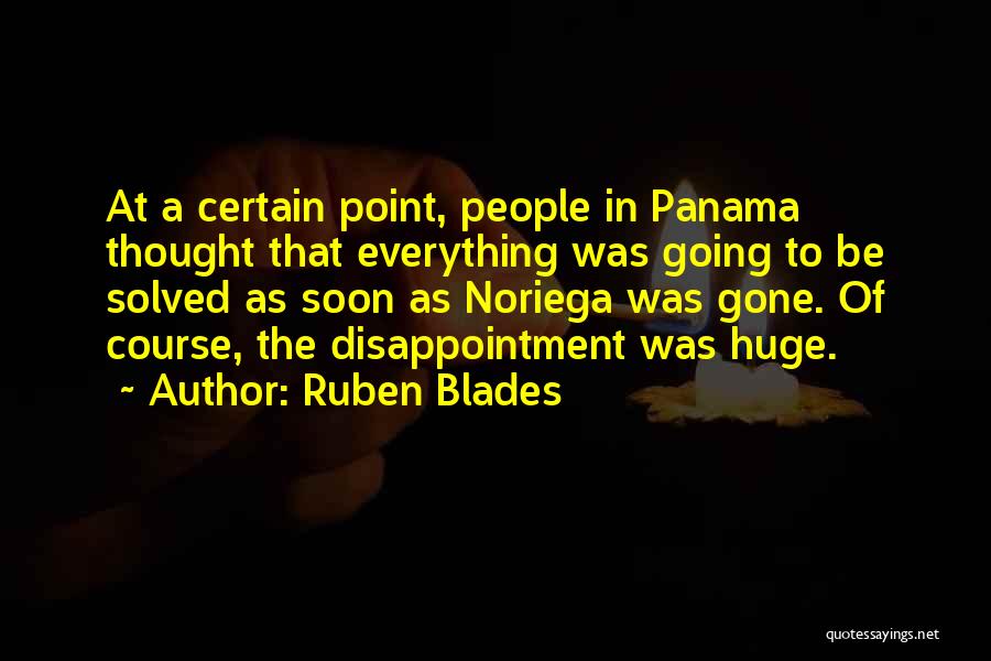 Ruben Blades Quotes 736553