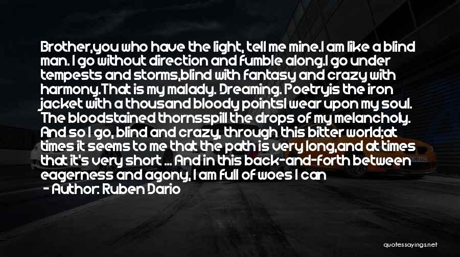 Ruben Dario Quotes 152070
