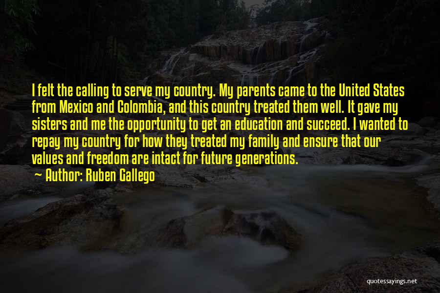 Ruben Gallego Quotes 1304518