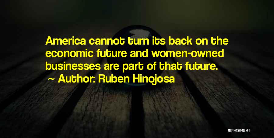 Ruben Hinojosa Quotes 339939