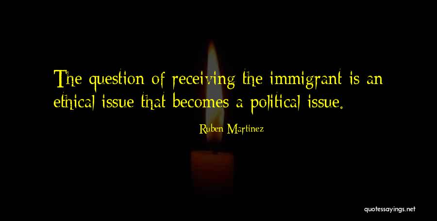 Ruben Martinez Quotes 1573853 Ruben Martinez Quotes 1573853