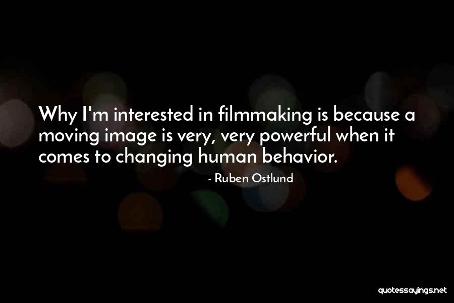 Ruben Ostlund Quotes 1357587