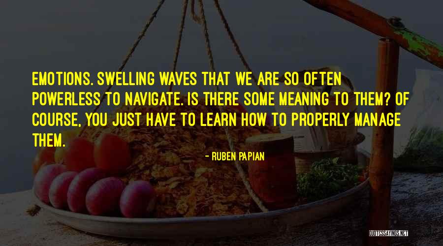 Ruben Papian Quotes 1200275