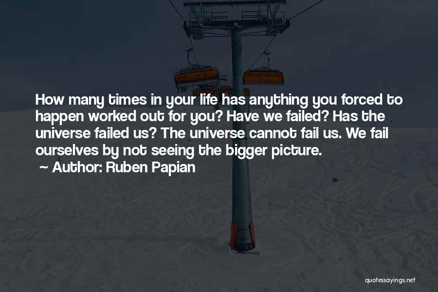Ruben Papian Quotes 1214742