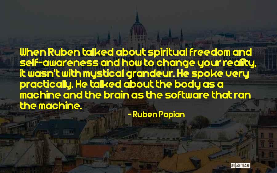 Ruben Papian Quotes 1389191