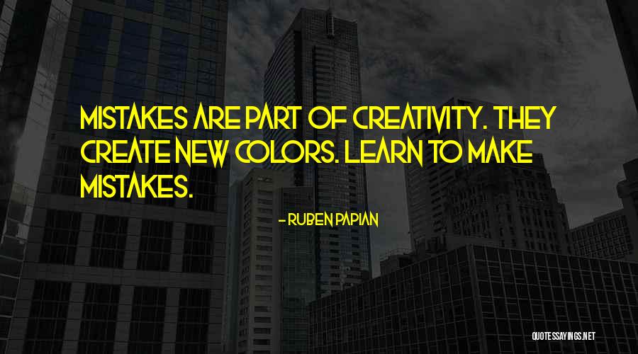 Ruben Papian Quotes 2140527 Ruben Papian Quotes 2140527