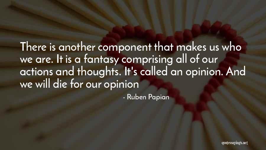 Ruben Papian Quotes 272040