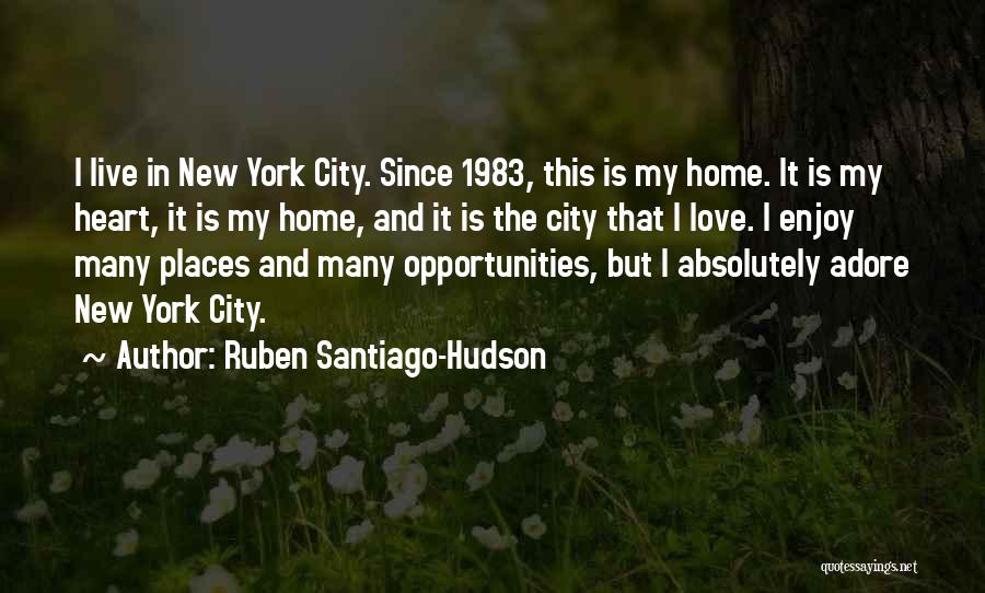 Ruben Santiago-Hudson Quotes 2079609