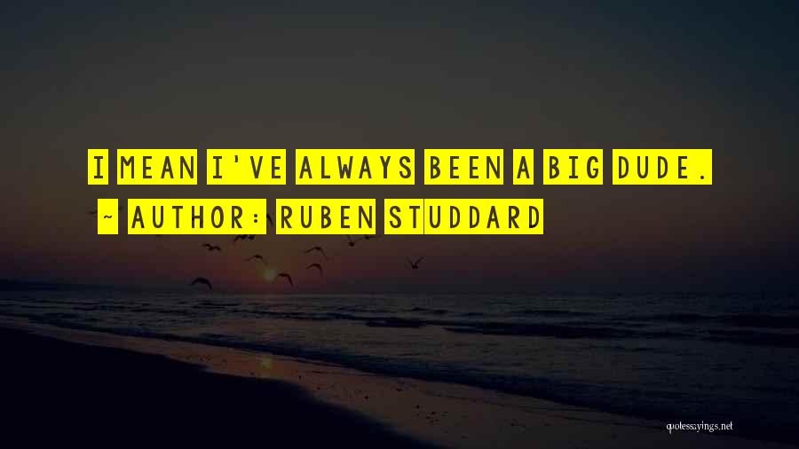 Ruben Studdard Quotes 1176249