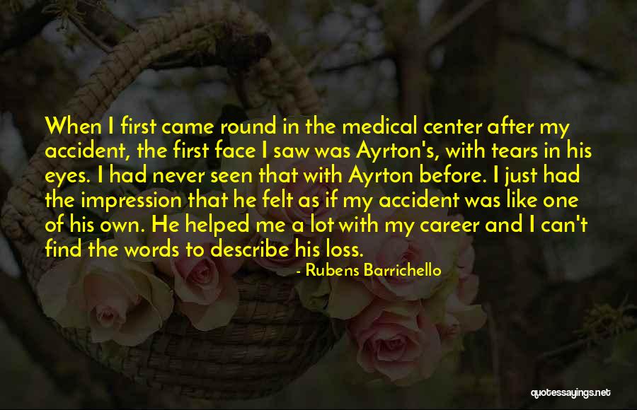 Rubens Barrichello Quotes 533792 Rubens Barrichello Quotes 533792