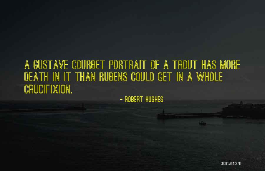 Rubens Quotes By Robert Hughes Rubens Quotes By Robert Hughes