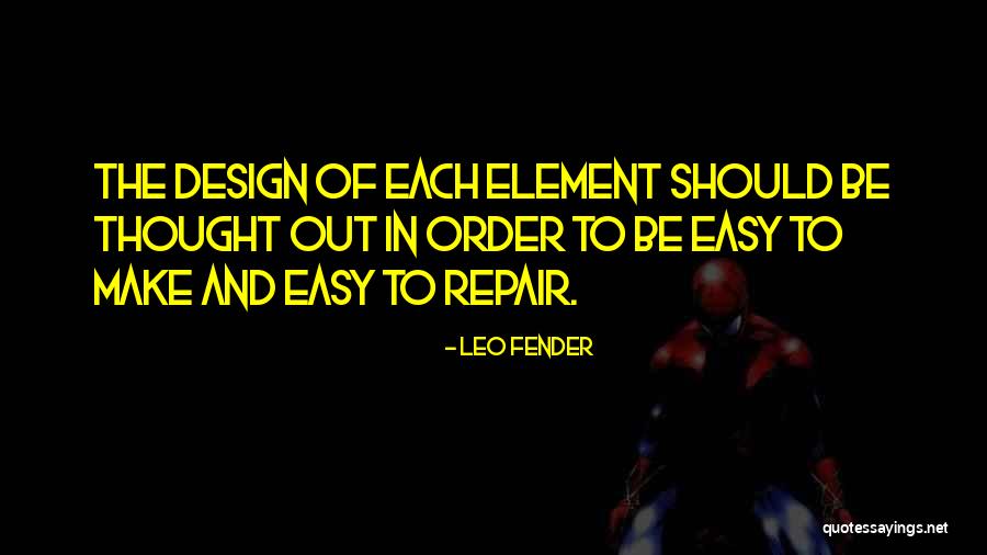 Rubenson Frederic Quotes By Leo Fender Rubenson Frederic Quotes By Leo Fender