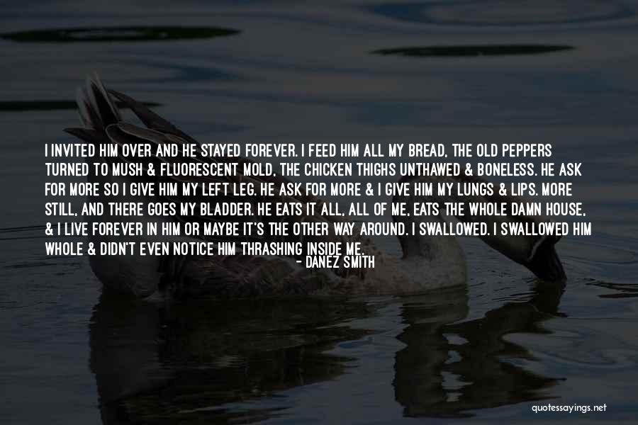 Rubertino Quotes By Danez Smith Rubertino Quotes By Danez Smith