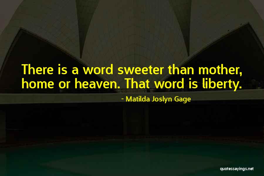 Ruberto Israel Quotes By Matilda Joslyn Gage
