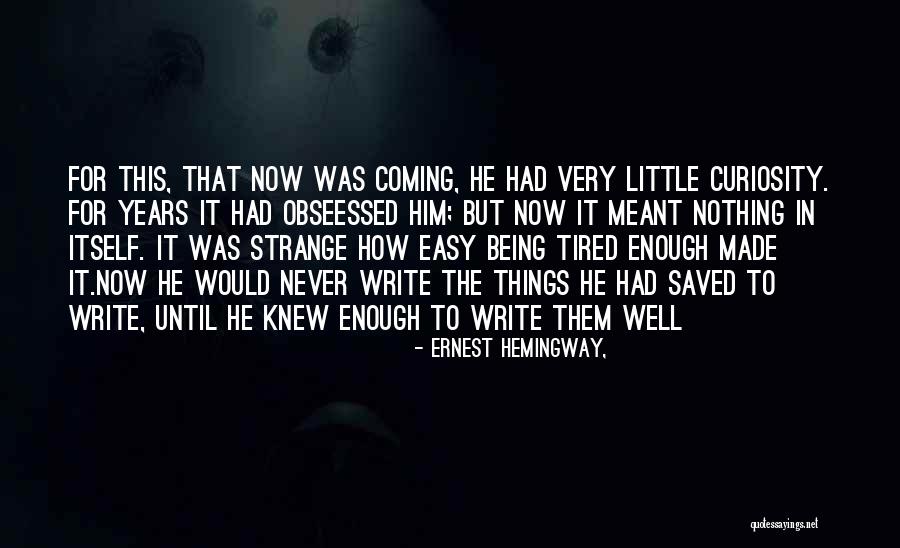 Rubiano Family Crest Quotes By Ernest Hemingway, Rubiano Family Crest Quotes By Ernest Hemingway,