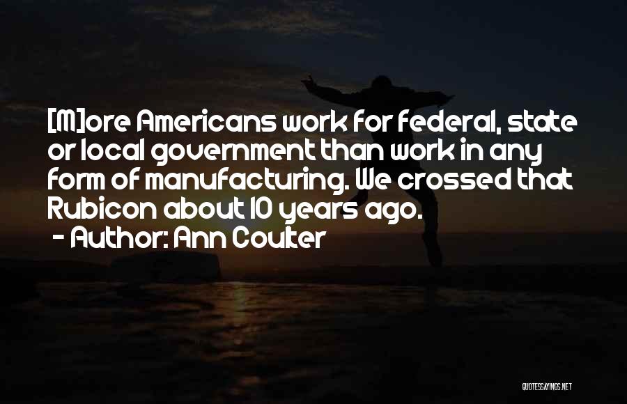Rubicon Quotes By Ann Coulter